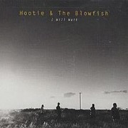 I Will Wait - Hootie &amp; the Blowfish