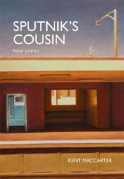 Sputnik's Cousin (Kent MacCarter)