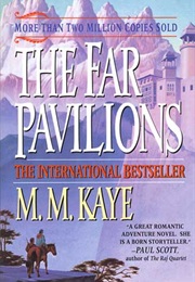 The Far Pavilions (M. M. Kaye)