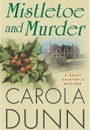 Mistletoe and Murder (Carola Dunn)