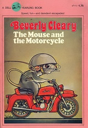 The Mouse and the Motorcycle (Beverly Cleary)