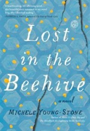 Lost in the Beehive (Michele Young Stone)