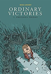 Ordinary Victories - Volume 3 - Precious Things (Manu Larcenet)
