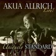 Akua Allrich - Uniquely Standard