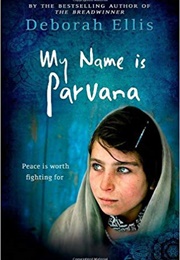 My Name Is Parvana (Deborah Ellis)