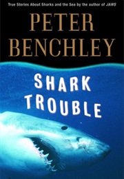 Shark Trouble (Peter Benchley)