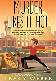 Murder Likes It Hot (Tracy Weber)