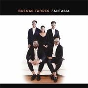 Fantasía – Buenas Tardes (2017)