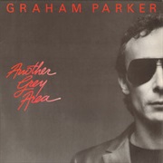 Graham Parker- Another Gray Area