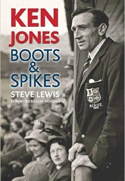 Ken Jones: Boots &amp; Spikes (Steve Lewis)