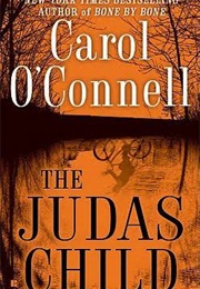 The Judas Child (Carol O'Connell)