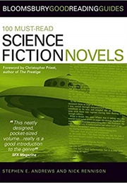 100 Must Read Science Fiction Novels (Bloomsbury)