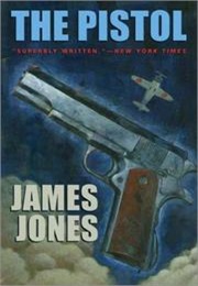 The Pistol (James Jones)