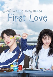 A Little Thing Called First Love (2019)