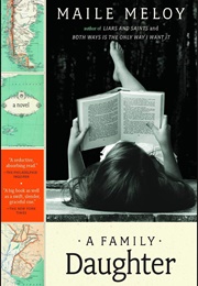 A Family Daughter (Maile Meloy)