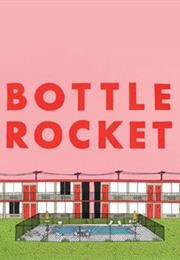 Bottle Rocket Short