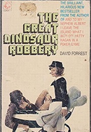 The Great Dinosaur Robbery (David Forrest)