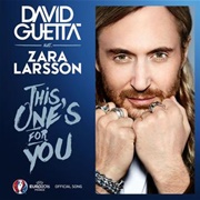 This One&#39;s for You - David Guetta Feat. Zara Larsson