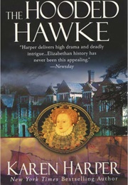 The Hooded Hawke (Karen Harper)