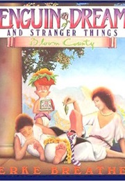 Penguin Dreams and Stranger Things (Berkeley Breathed)