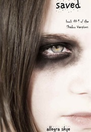 Saved (Allegra Skye)