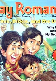 Raymie, Dickie and the Bean: Why I Love and Hate My Brothers (Ray Romano)