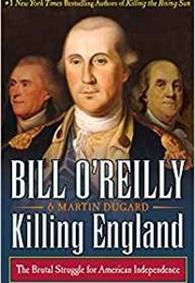 Killing England (Bill O&#39;Reilly)