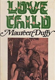 Love Child (Maureen Duffy)