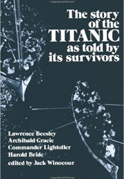 Story of the Titanic as Told by Its Survivors (Beesley)