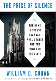 The Price of Silence (William D. Cohan)