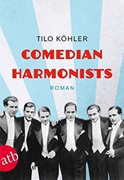 Comedian Harmonists (Tilo Köhler)