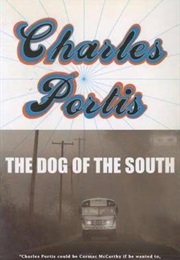 The Dog of the South (Charles Portis)