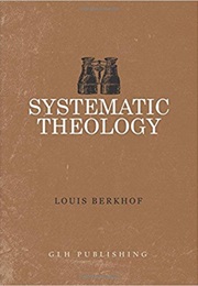 Systematic Theology (Berkhof)