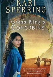 The Grass King's Concubine (Kari Sperring)