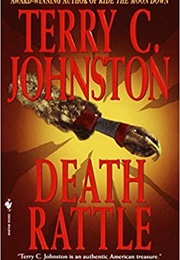 Death Rattle (Terry C. Johnston)