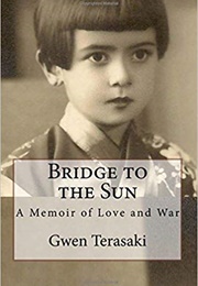 Bridge to the Sun (Gwen Terasaki)