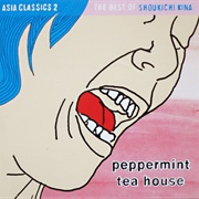 Shoukichi Kina – Asia Classics 2: Peppermint Tea House – the Best of Shoukichi Kina