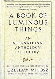 A Book of Luminous Things (Czesław Miłosz (Editor))