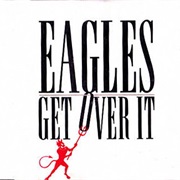 Get Over It - Eagles