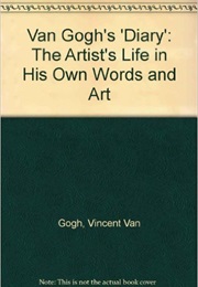 The Diary of Vincent Van Gogh (Vincent Van Gogh)