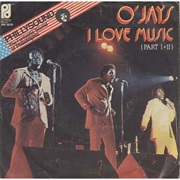 I Love Music (Part 1) - The O'jays