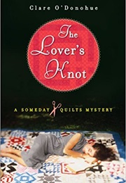 The Lover's Knot (Clare O'Donohue)