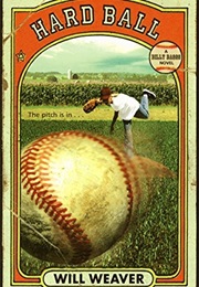 Hard Ball (Will Weaver)