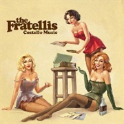 The Fratellis- Costello Music