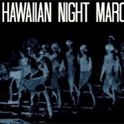 Hawaii - The Night Marchers