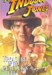 The Adventures of Young Indiana Jones Treasures of the Peacocks Eye