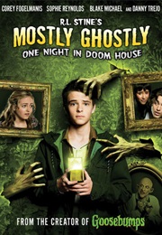 R.L. Stine's Mostly Ghostly: One Night in Doom House (2016)