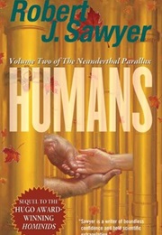 Humans (Robert J. Sawyer)