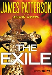 The Exile (James Patterson and Alison Joseph)