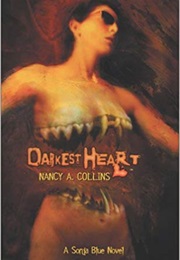 The Darkest Heart (Nancy A. Collins)